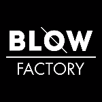BLOW FACTORY
