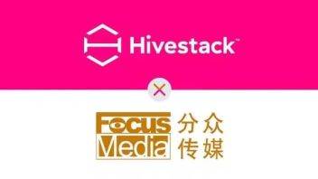 Hivestack 巢仕达与中国最大的线下媒体公司分众传媒建立合作伙伴关系