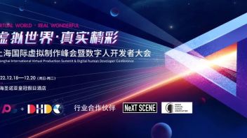 上海国际虚拟制作峰会暨数字人开发者大会火热报名中 | NeXT SCENE将于会议发布虚拟制作行业研究