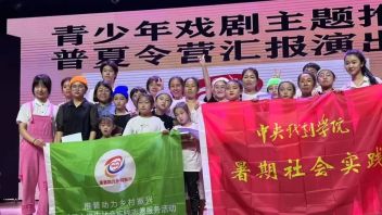中央戏剧学院暑期社会实践：推普助力乡村振兴 戏剧融入美育实践