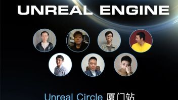 [活动预告]虚幻引擎Unreal Circle线下技术沙龙 | 3月19日厦门站