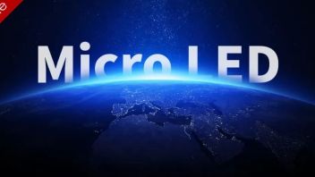 2022上半年全球Micro <b>LED厂商</b>动态盘点