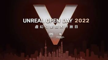 Unreal Open Day 2022｜虚幻引擎技术开放日完整议程正式曝光